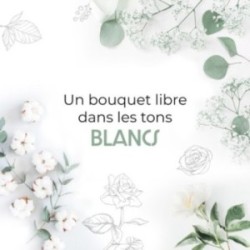 CREATION DU FLEURISTE BLANCHE