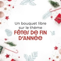 BOUQUET DU FLEURISTE FETES...
